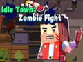 Игри Idle Town: Zombie Fight