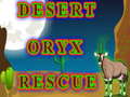 Игри Desert Oryx Rescue