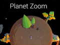 Игри Planet Zoom