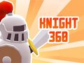 Игри Knight 360
