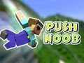 Игри Push Noob