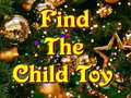 Игри Find The Child Toy 