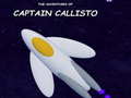 Игри The Adventures of Captain Callisto