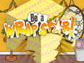 Игри Be a Wrap Star