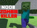 Игри Noob: Zombie Killer