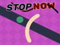 Игри Stop Now