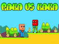 Игри Raka vs Kaka