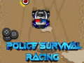 Игри Police Survival Racing