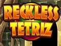 Игри Reckless Tetriz