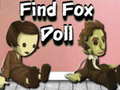 Игри Find Fox Doll