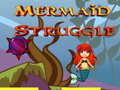 Игри Mermaid Struggle