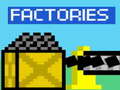 Игри Factories