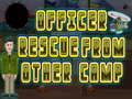 Игри Officer rescue from other camp