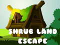 Игри Shrub Land Escape 