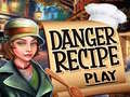 Игри Danger Recipe