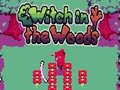 Игри The Witch in the Woods