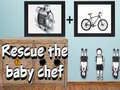 Игри Rescue The Baby Chef