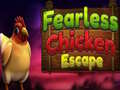 Игри Fearless Chicken Escape