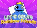 Игри Let's Color: Rainbow Friends