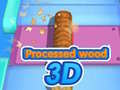 Игри Processed wood 3D