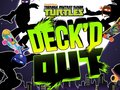 Игри Teenage Mutant Ninja Turtles Deck'd Out