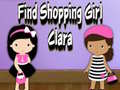 Игри Find Shopping Girl Clara