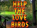 Игри Help The Love Birds 