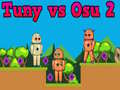Игри Tuny vs Osu 2