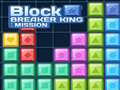 Игри Block Breaker King: Mission