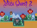 Игри Mizu Quest 2