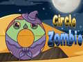 Игри Circle Zombie