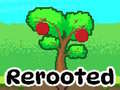 Игри Rerooted