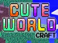 Игри Cute World Craft