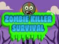 Игри Zombie Killer Survival