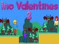 Игри Ino Valentines 2