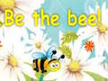Игри Be The Bee