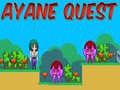 Игри Ayane Quest