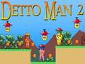 Игри Detto Man 2