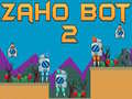 Игри Zaho Bot 2