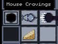 Игри Mouse Cravings