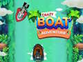 Игри Crazy Boat Adventure