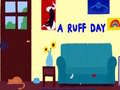 Игри A Ruff Day