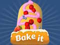 Игри Bake it 