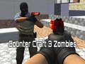 Игри Counter Craft 3 Zombies