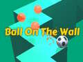 Игри Ball on the Wall