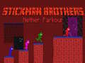 Игри Stickman Brothers Nether Parkour