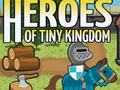 Игри Heroes of Tiny Kingdom