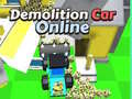 Игри Demolition Car Online 