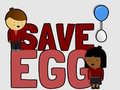 Игри Save Egg