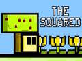 Игри The Squared